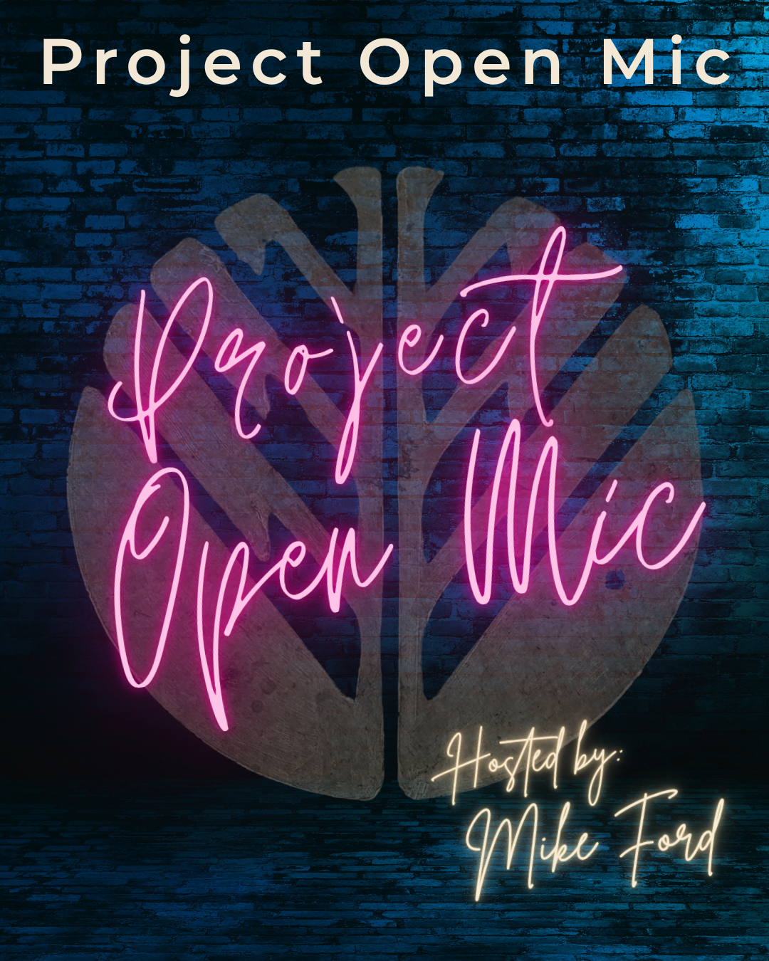 Project Open Mic neon sign on a brick wall